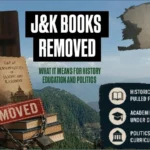 J&K books removed featured image showing Personalities and Legends of J&K and Great Personalities of Jammu and Kashmir with a "Removed" stamp, chained books, and a Jammu & Kashmir map highlighting the debate over history and academic freedom.
