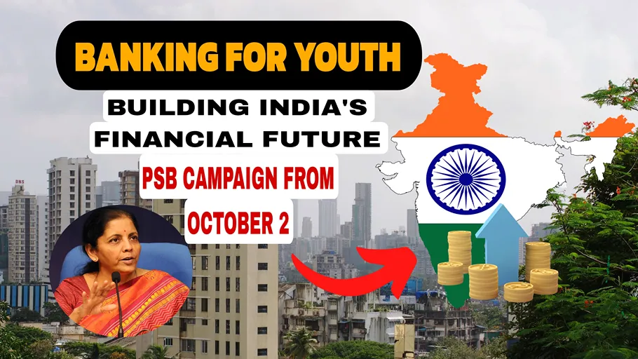 Banking for Youth campaign by Public Sector Banks starting October 2, 2026, featuring Finance Minister Nirmala Sitharaman and India financial growth graphic