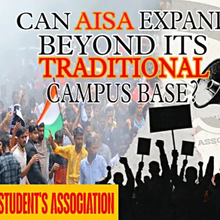 All India Students Association AISA campus protest and student mobilisation