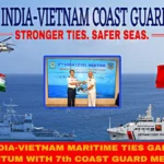 India-Vietnam Coast Guard cooperation strengthening maritime ties through the 7th High-Level Meeting