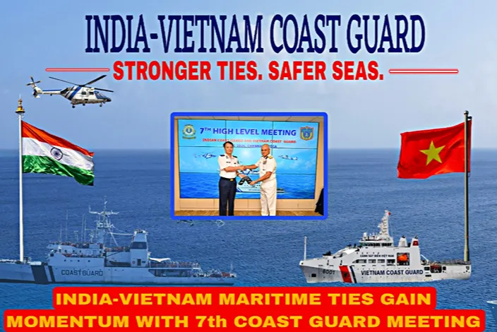 India-Vietnam Coast Guard cooperation strengthening maritime ties through the 7th High-Level Meeting