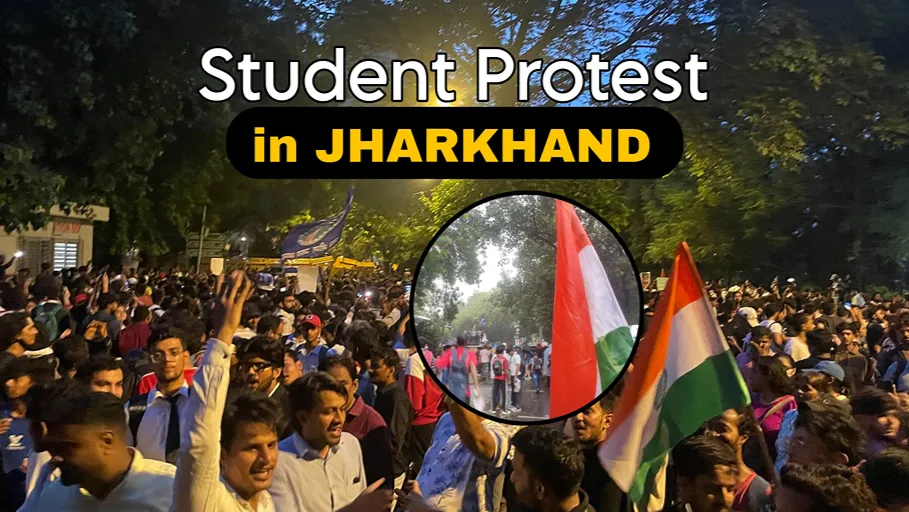 Jharkhand Protest by students demanding transparency in recruitment exams and government job processes