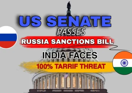 US Senate Passes Russia Sanctions Bill creating 100% tariff threat for India over Russian oil trade