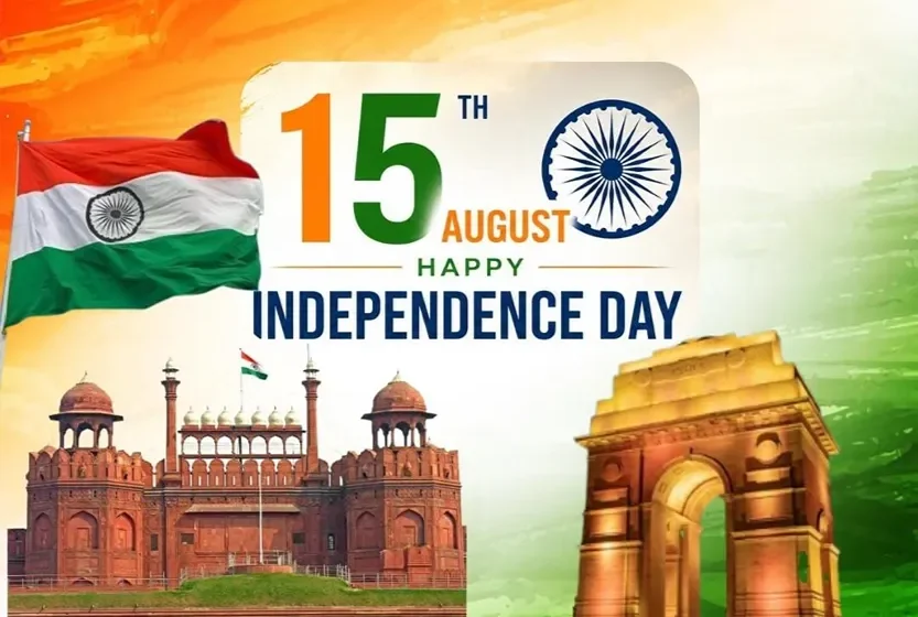 India Independence Day 15 August graphic featuring the Indian national flag, Red Fort and India Gate