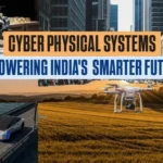 CPS connecting artificial intelligence, sensors, robotics and physical infrastructure in India