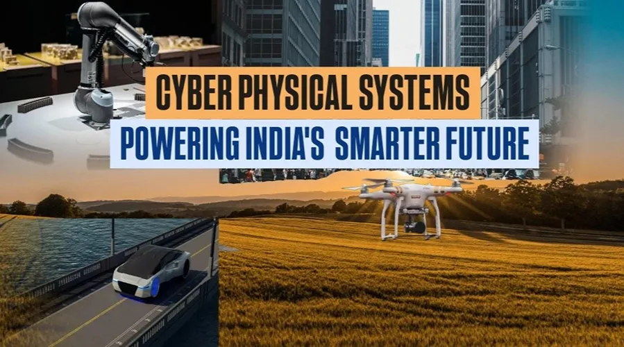 CPS connecting artificial intelligence, sensors, robotics and physical infrastructure in India