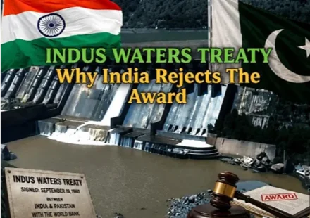 Indus Waters Treaty dispute showing India and Pakistan flags, dam, treaty document and arbitration award