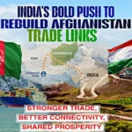 India Afghanistan trade links through Chabahar Port and regional connectivity